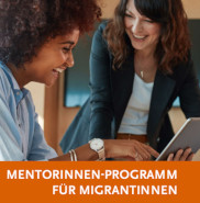 Mentorinnen gesucht: Frauen mit Migrationsgeschichte beruflich begleiten
